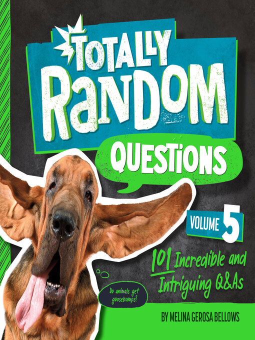 Title details for Totally Random Questions Volume 5 by Melina Gerosa Bellows - Wait list